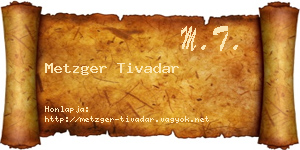 Metzger Tivadar névjegykártya